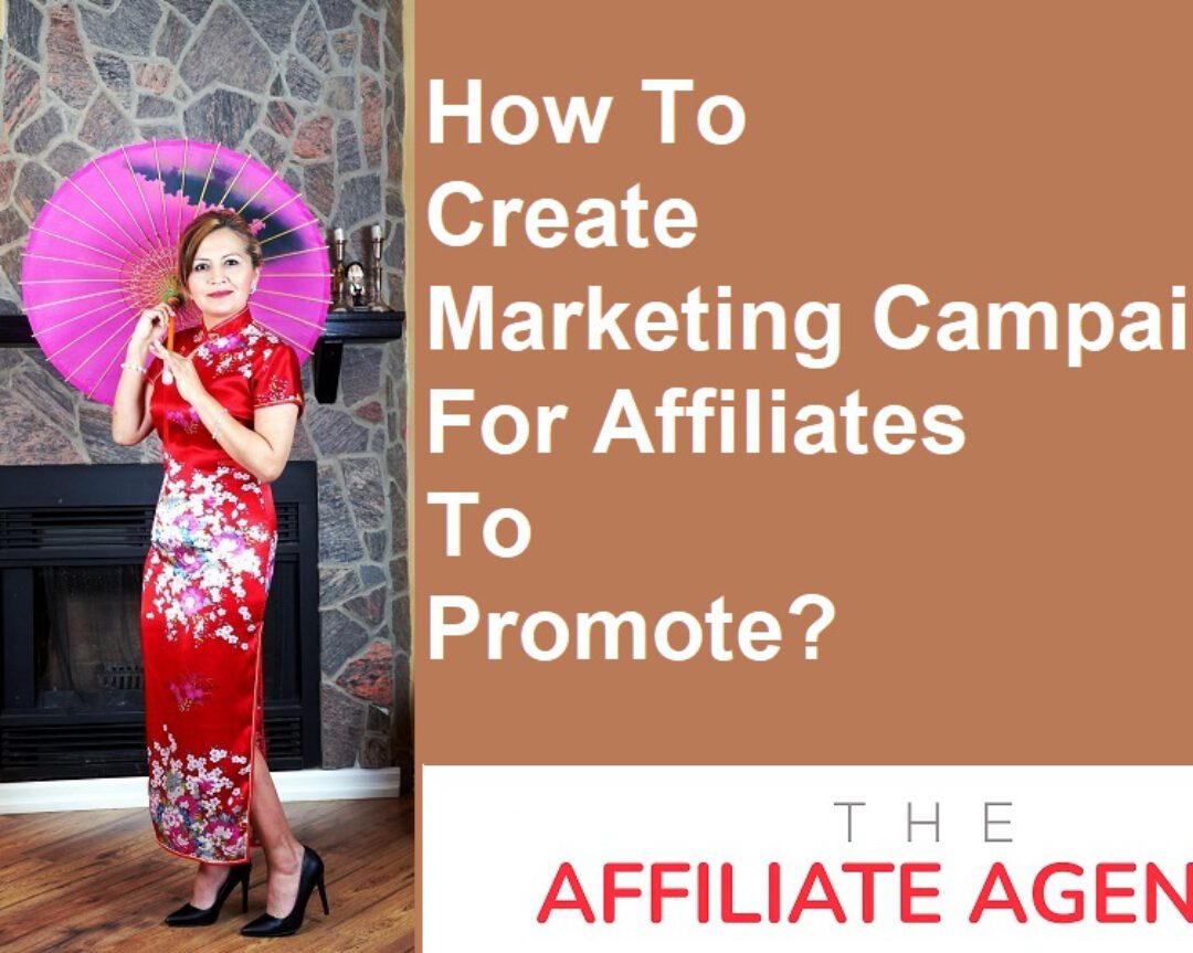How to create marketing campaigns for Affiliates to promote?